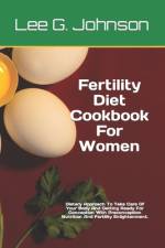 Fertility Diet Cookbook For Women af Lee G Johnson