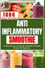 Anti Inflammatory Smoothie af Aveline Winter