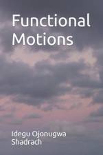 Functional Motions af Idegu Ojonugwa Shadrach