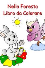 Nella Foresta Libro da Colorare af Maryan Ben Kim