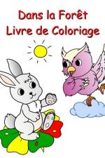 Dans la Forêt Livre de Coloriage af Maryan Ben Kim