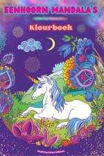 Eenhoorn Mandala's | Kleurboek | Anti-stress en creatieve eenhoornscènes voor jongeren en volwassenen
