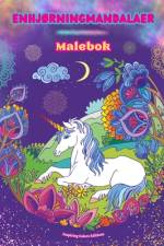 Enhjørningmandalaer | Malebok | Antistress og kreative enhjørningsscener for unge og voksne af Inspiring Colors Editions