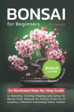 Bonsai For Beginners af Emi Haruto