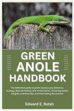 Green Anole Handbook af Edward E Rotsh