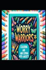 Worry Warriors af A L Childers