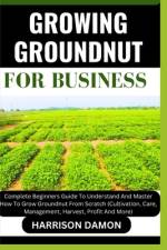 Growing Groundnut for Business af Harrison Damon