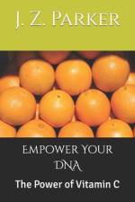 Empower Your DNA af J Z Parker