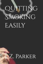Quitting Smoking Easily af J Z Parker