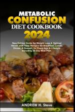 Metabolic Confusion Diet Cookbook af Andrew H Steve