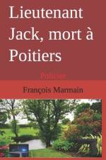 Lieutenant Jack, mort à Poitiers af FranÃ§ois Marmain