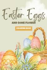 Springtime Easter Egg and Flower Coloring Book af Droma Simple Books