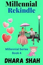 Millennial Rekindle af Dhara Shah
