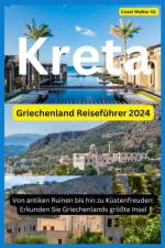 Griechenland Reiseführer 2024 Kreta af Coast Walker Oz