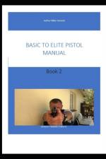Basic to elite level handgun book 2 af Mike Harland