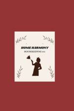 Home Harmony - Housekeeping 101 af Heidi Stromberg