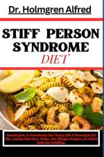 Stiff Person Syndrome Diet af Holmgren Alfred