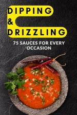 Dipping & Drizzling af Shivam Patel