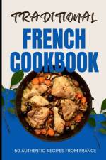 Traditional French Cookbook af Ava Baker