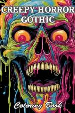 Creepy Horror Gothic Coloring Book af Richard Larry