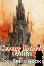 Creepy Horror Gothic Coloring Book af John Nicholas