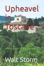 Upheavel in Toscane af Walt Storm