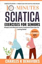 10-minute Sciatica Exercises For Seniors af Charles K Benavides