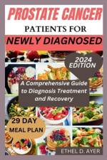 Prostate Cancer Patients for Newly Diagnosed af Ethel D Ayer