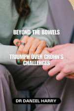Beyond the bowels af Daniel Harry