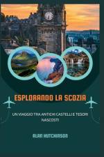 Esplorando la Scozia af Alan Hutchinson