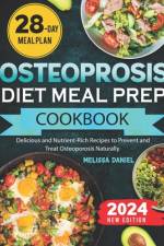 Osteoporosis Diet Meal Prep Cookbook af Melissa Daniel