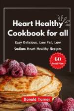 Heart Healthy Cookbook for all af Donald Turner