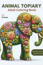 Animal Topiary Adult Coloring Book af Zen Doodles
