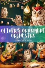 Oliver's Ornament Orchestra af Shu Chen Hou