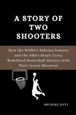 A Story of Two Shooters af Michael Davy