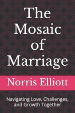 The Mosaic of Marriage af Norris Elliott