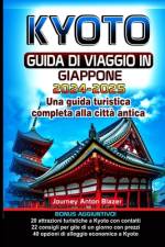 Kyoto Guida Di Viaggio in Giappone af Journey Anton Blazer