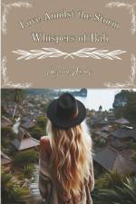 Whispers of Bali af Cheyenne James