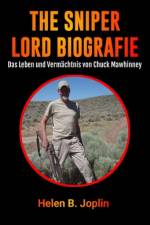 The Sniper Lord Biografie af Helen B Joplin