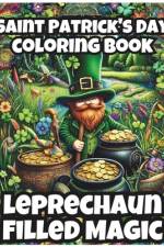 Saint Patrick's Day Coloring Book - Leprechaun Filled Magic af Scott Astle
