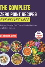 The Complete Zero Point Recipes for Weight Loss af Melissa R Steven