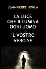 La Luce Che Illumina Ogni Uomo af Jean-PiÃ¨rre Honla