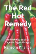 The Red Hot Remedy af Ransom Khanye