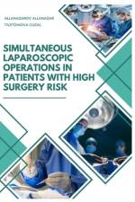 Simultaneous Laparoscopic Operations in Patients with High Surgery Risk af Guzal Tadjitdinova