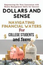 Dollars and Sense af Emil S Joshua
