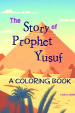 The Story of Prophet Yusuf af Yahiya Emerick