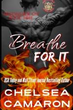 Breathe for It af Chelsea Camaron