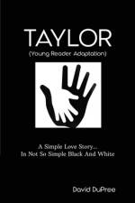 Taylor (Young Reader Adaptation) af David Dupree