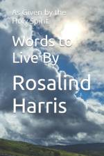Words to Live By af Rosalind Harris