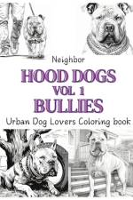 Neighborhood Dogs Volume 1 Bullies af Cocoa Butter Books